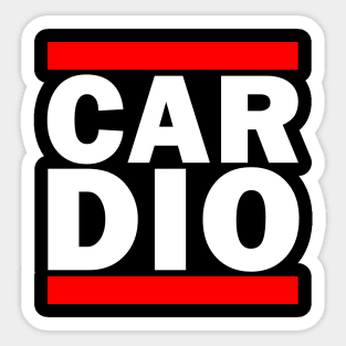 Cardio Gym parody Shirt (For Dark Colors) Sticker